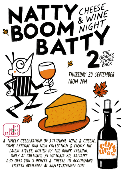 Natty Boom Batty 2: The Grapes Strike Back - Thurs 25 September from 7pm at Cultures, Saltaire - Hosted by The Drink Talking