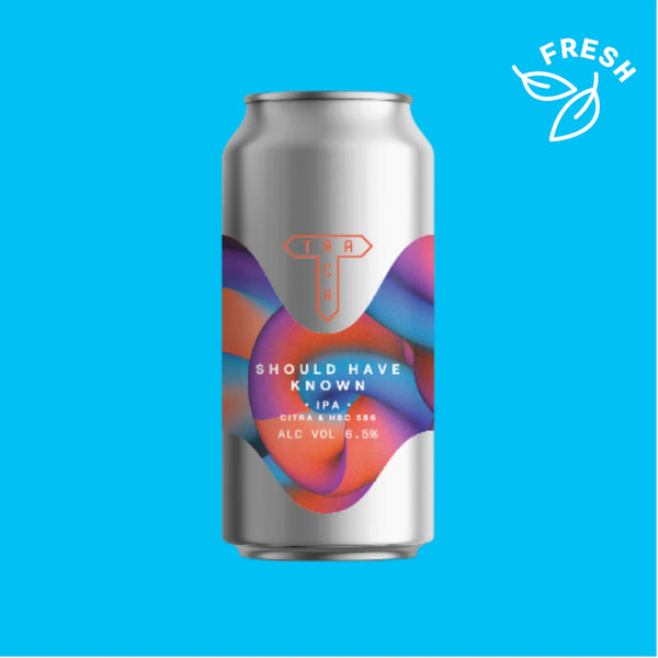 Track - Should Have Known - 6.5% IPA w/ Citra & HBC 586 - 440ml Can