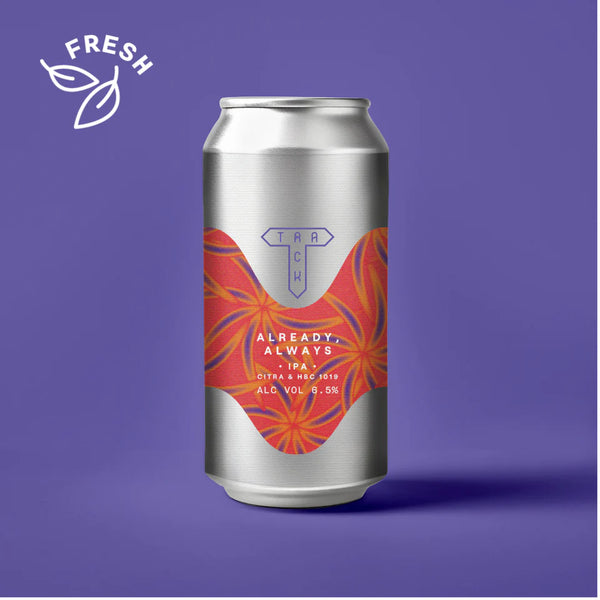 Track - Already, Always - 6.5% IPA w/ Citra & HBC 1019 - 440ml Cans